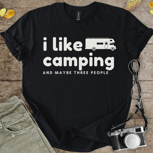 I Like Camping and Maybe Three People Graphic T-Shirt - Camping Shirt Camp Vibes Collective